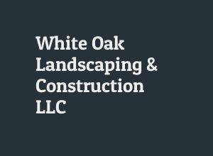 WHITE OAK LANDSCAPING & CONSTRUCTION LLC logo